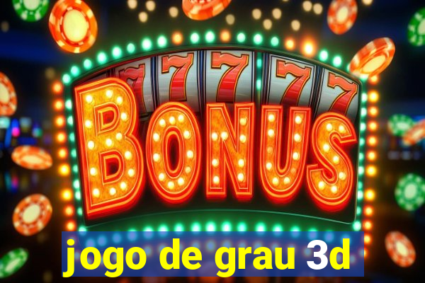 jogo de grau 3d